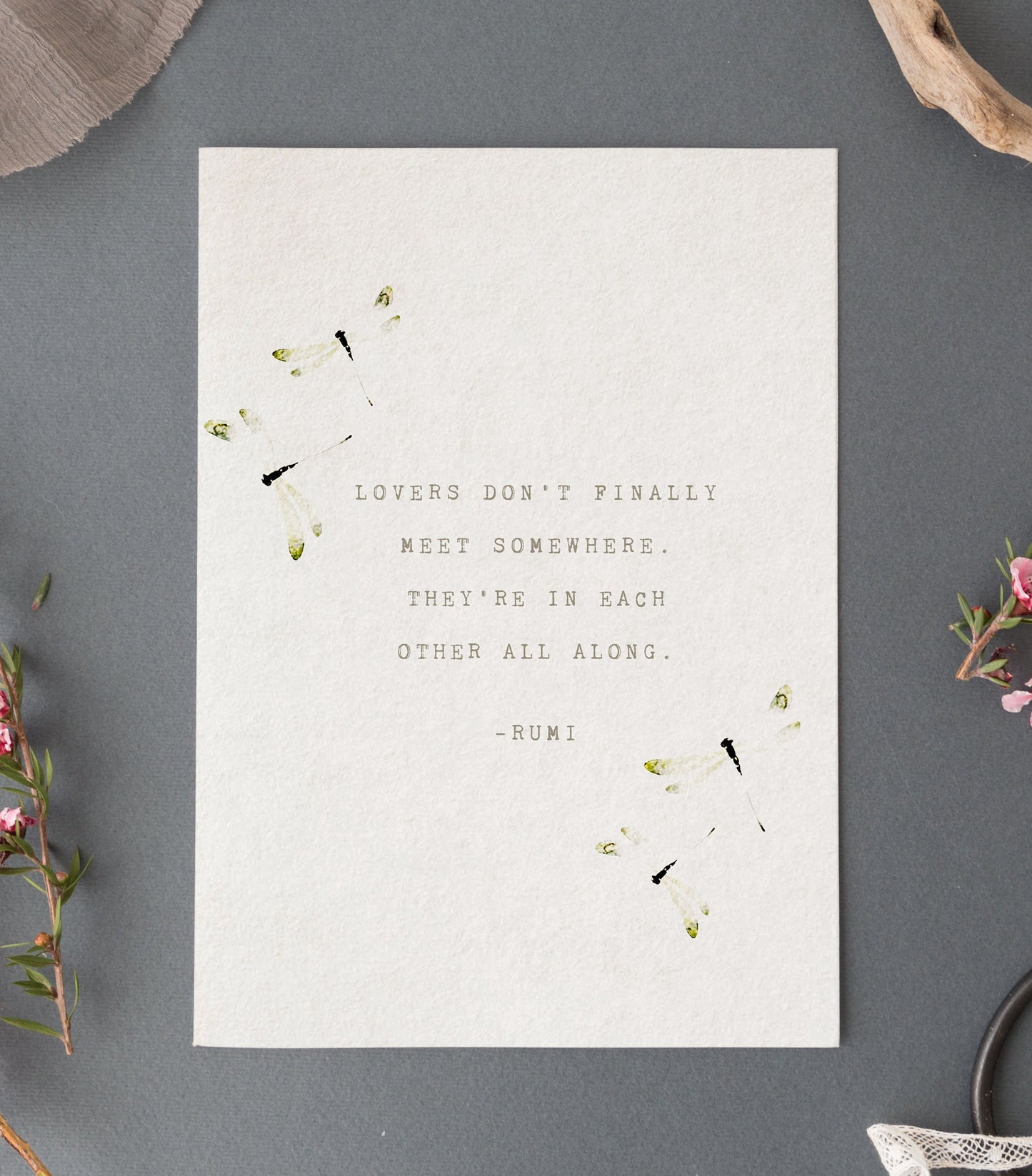 Rumi Love Poem "lovers don't finally meet somewhere, they're in each other all along"