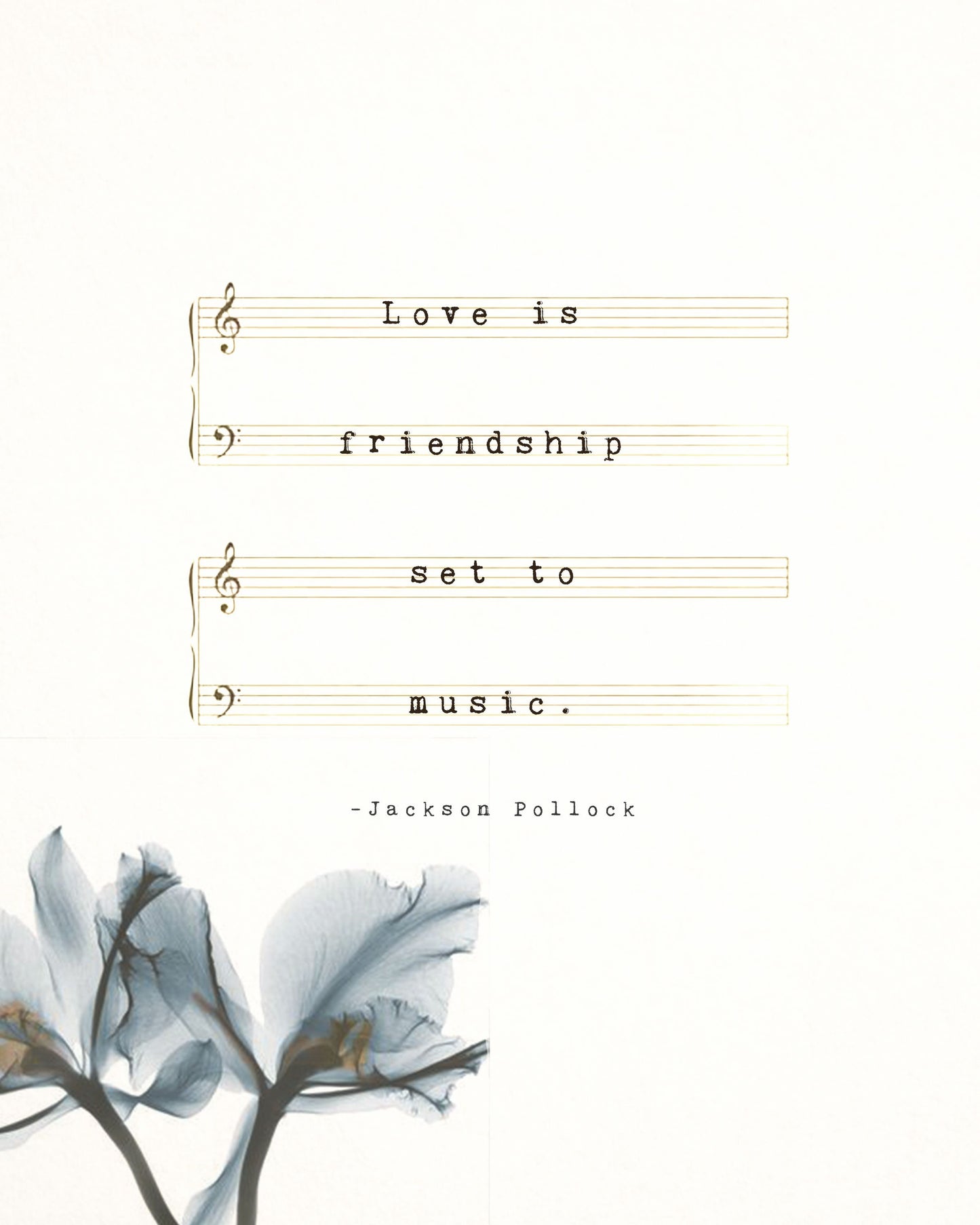 Jackson Pollock Love and Friendship Quote Print