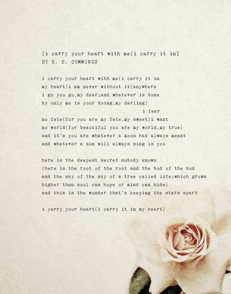 Art print of the e.e. cummings poem "I carry your hear with me" set on a biege background with a rose in the right corner