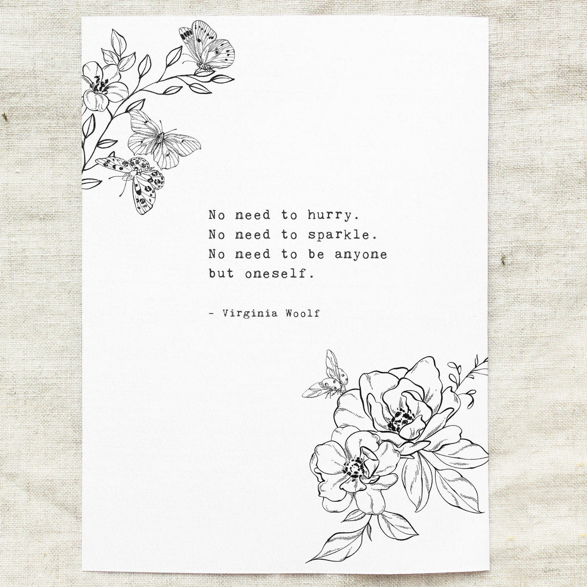 A vertical white art print black floral line art in the top left and bottom right corners, plus a centered quote from Virginia Woolf reading 'No need to hurry. No need to sparkle. No Need to be anyone by oneself