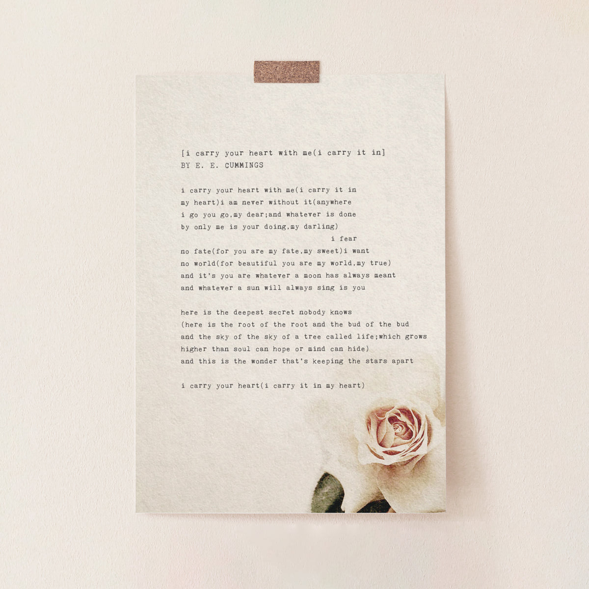 Art print of the e.e. cummings poem "I carry your hear with me" set on a biege background with a rose in the right corner