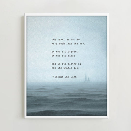 An art print featuring a quote by Vincent Van Gogh about the sea, set against a misty blue ocean scene with a small sailboat. The quote says "the heart of man is very much like the sea, it has its storms it has its tides and in its depths it has its pearls too"