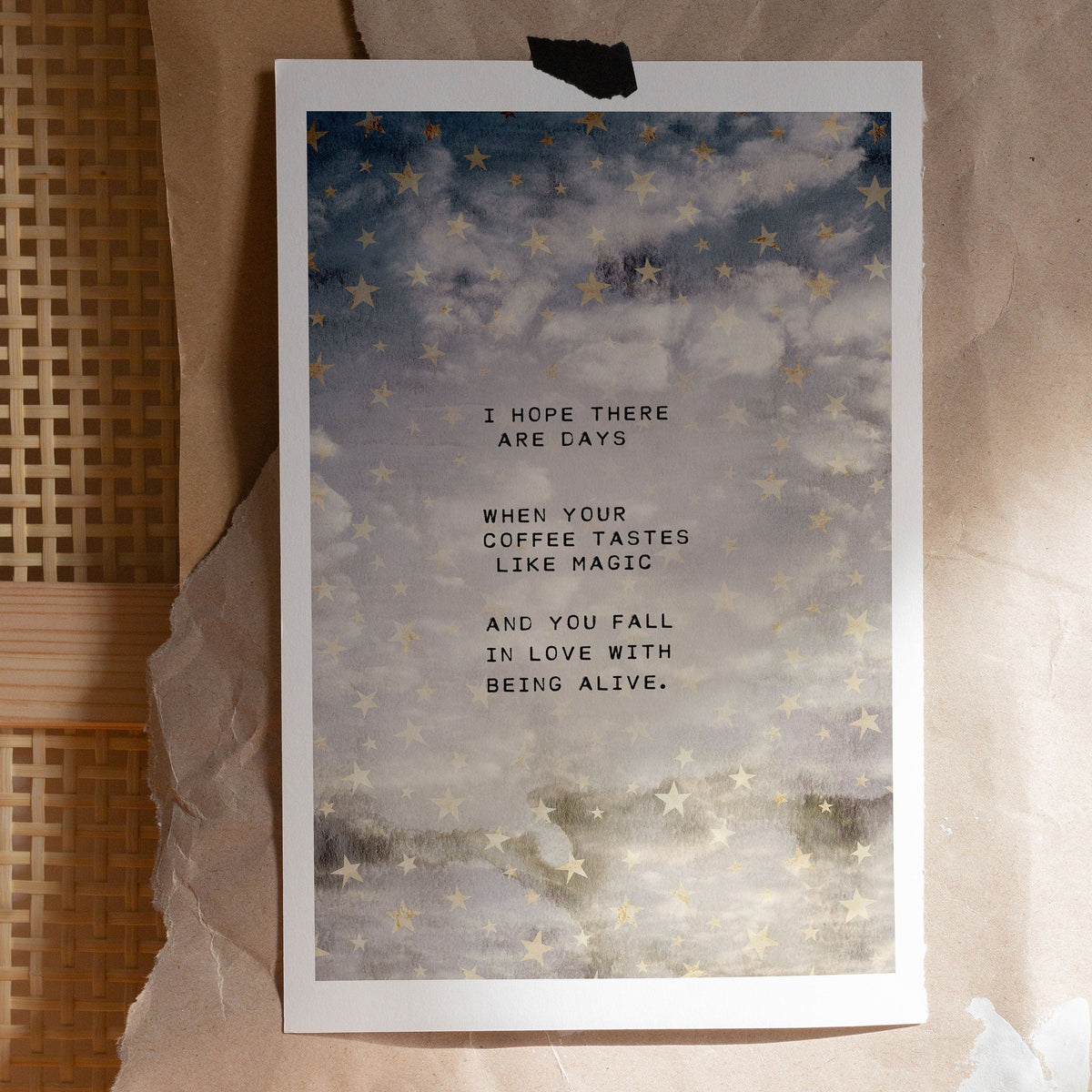 Coffee and magic cloud quote "I hope there are days you fall in love with being alive"