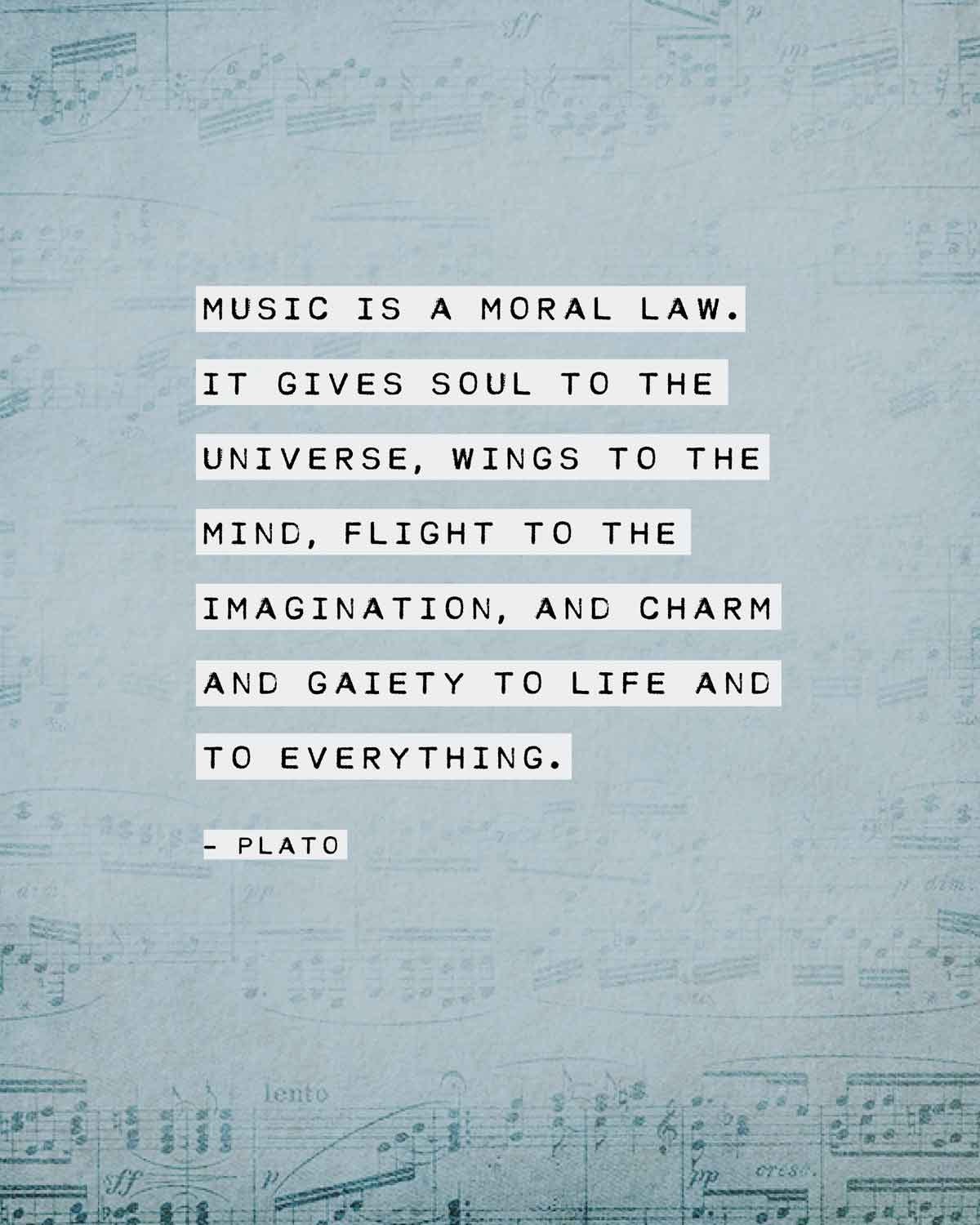 Plato quote "music is a moral law" inspirational quote art