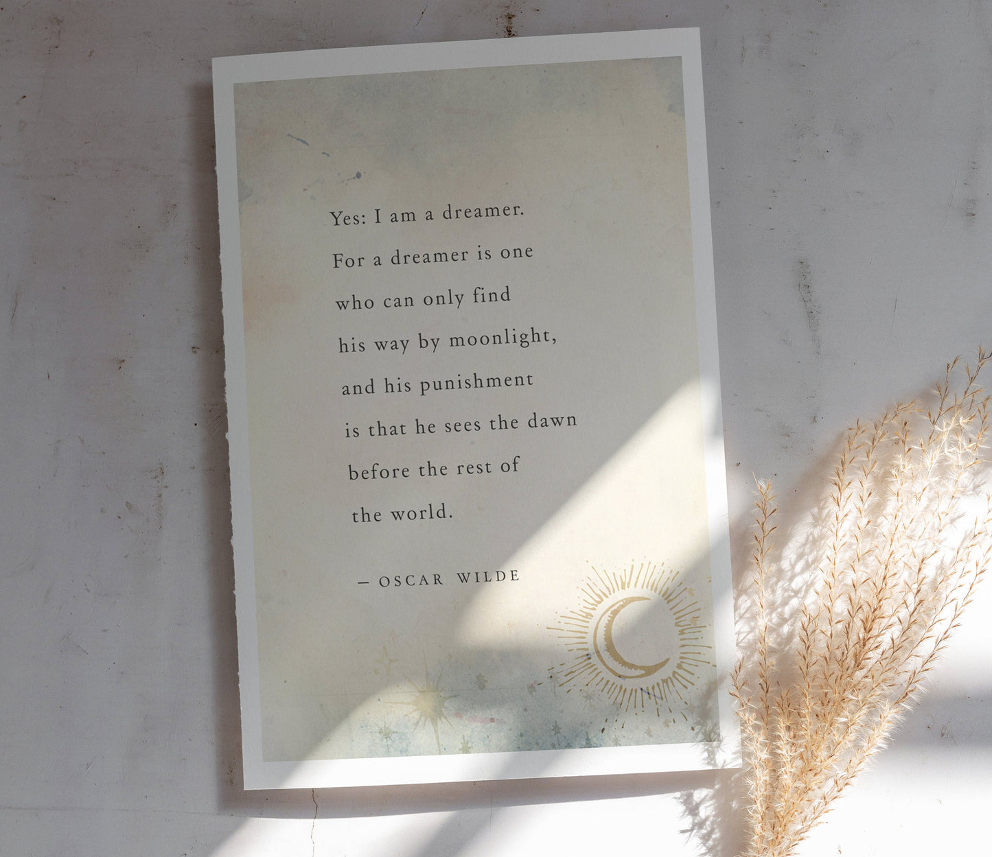 Oscar Wilde "Yes I am a Dreamer..."