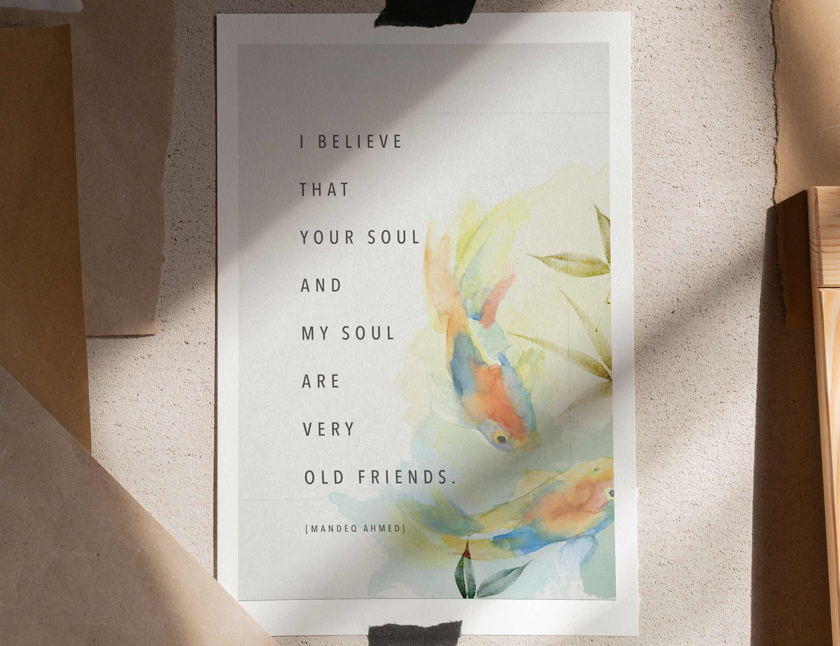 Koi fish print "I believe that your soul and my soul are very old friends".